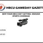 Five Reasons Your HBCU Isn’t Getting Solid Sports Coverage