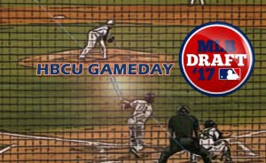 Eight HBCU prospects picked in 2017 MLB Draft