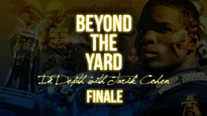 Beyond the Yard: In Depth with Tarik Cohen Finale