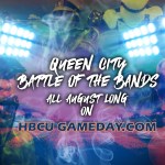 Un-released Queen City Battle of the Bands videos on HBCUGameday.com all August