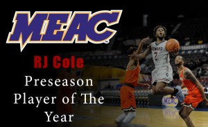 RJ Cole named MEAC Preseason Player of the Year, leads pre-season All-MEAC selections