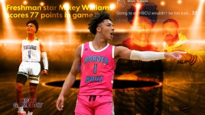 Could Mikey Williams be ‘The Chosen One’ HBCUs are waiting on?