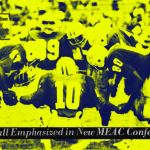 The History of NC A&T in MEAC Football: Part I