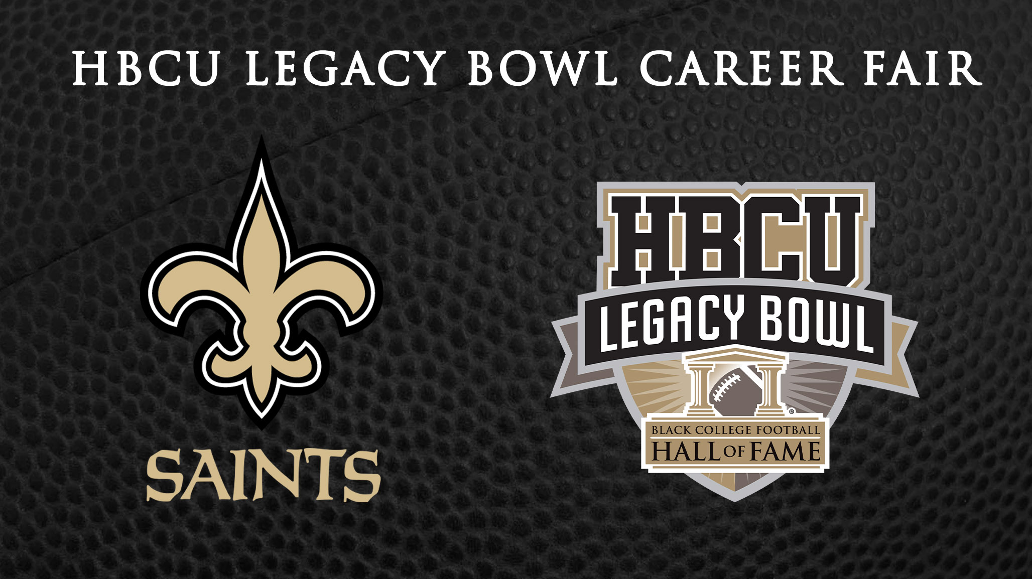 HBCU Legacy Bowl to host career fair HBCU Gameday