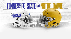 Tennessee State announces kickoff time for Notre Dame game