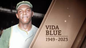 MLB standout Vida Blue passes away