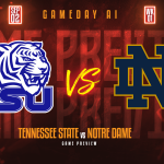 Game Preview | Tennessee State opens against Notre Dame