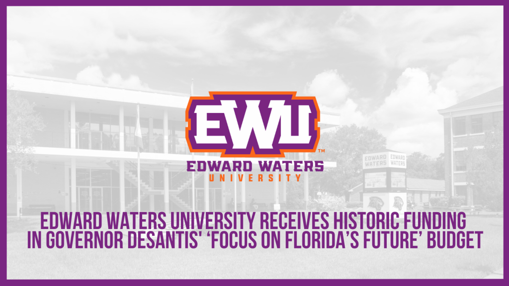  Edward Waters University HBCU Focus on Florida’s Future Florida