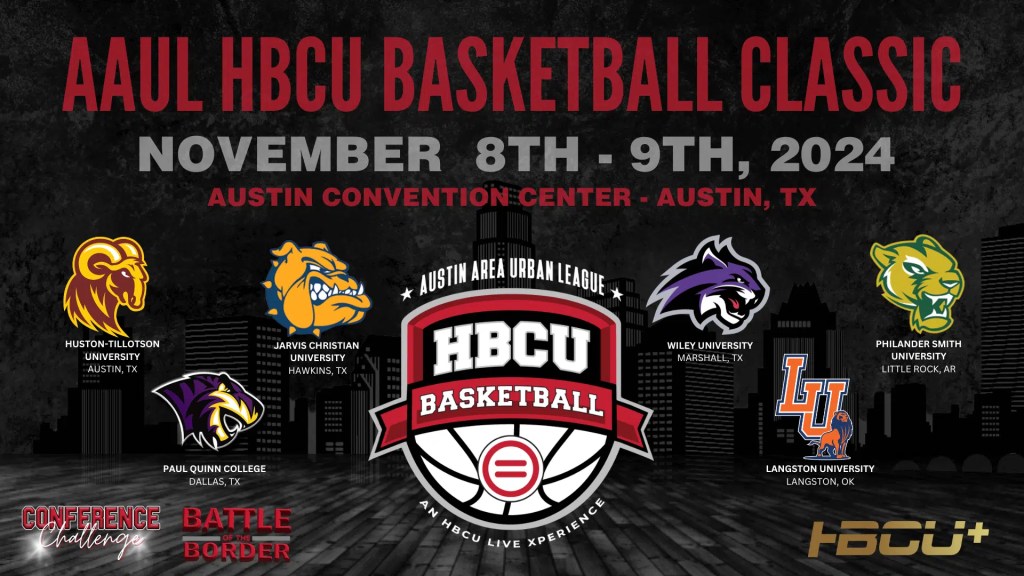 HBCU Huston-Tillotson University Live Xperience Basketball Classic 