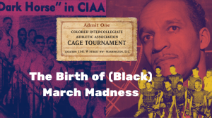 HBCU basketball births March Madness: The first CIAA Tournament