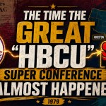 How NCAA pressure almost led to an HBCU super conference
